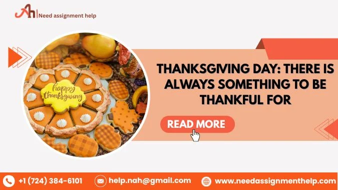 Thanksgiving Day: There is Always Something to be Thankful For